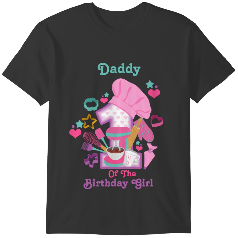 Baking Birthday Chef Dad of the Birthday T-shirt
