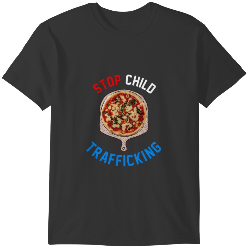 Stop Child Trafficking Cheese Pizza T-shirt
