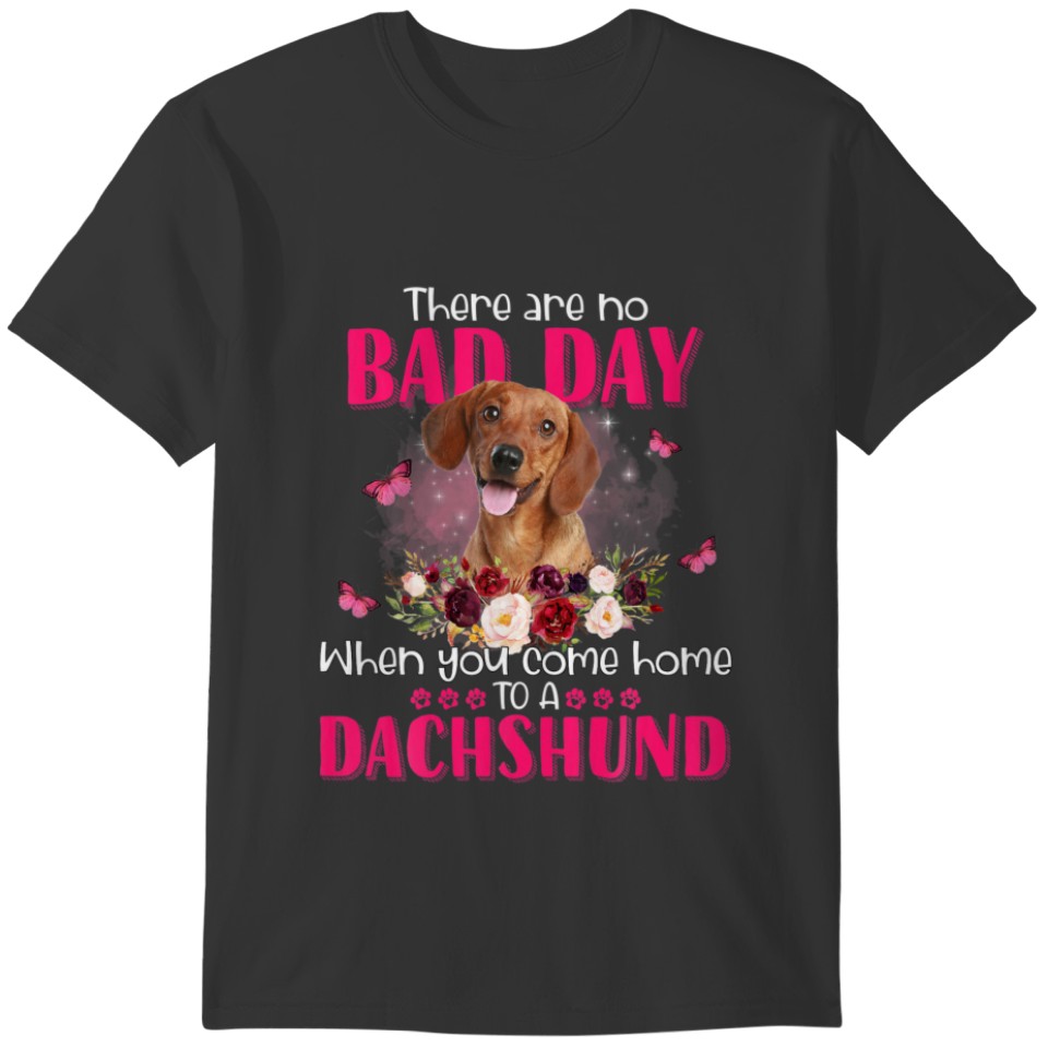 Men Women No Bad Day With A Dachshund Cute Doxie W T-shirt