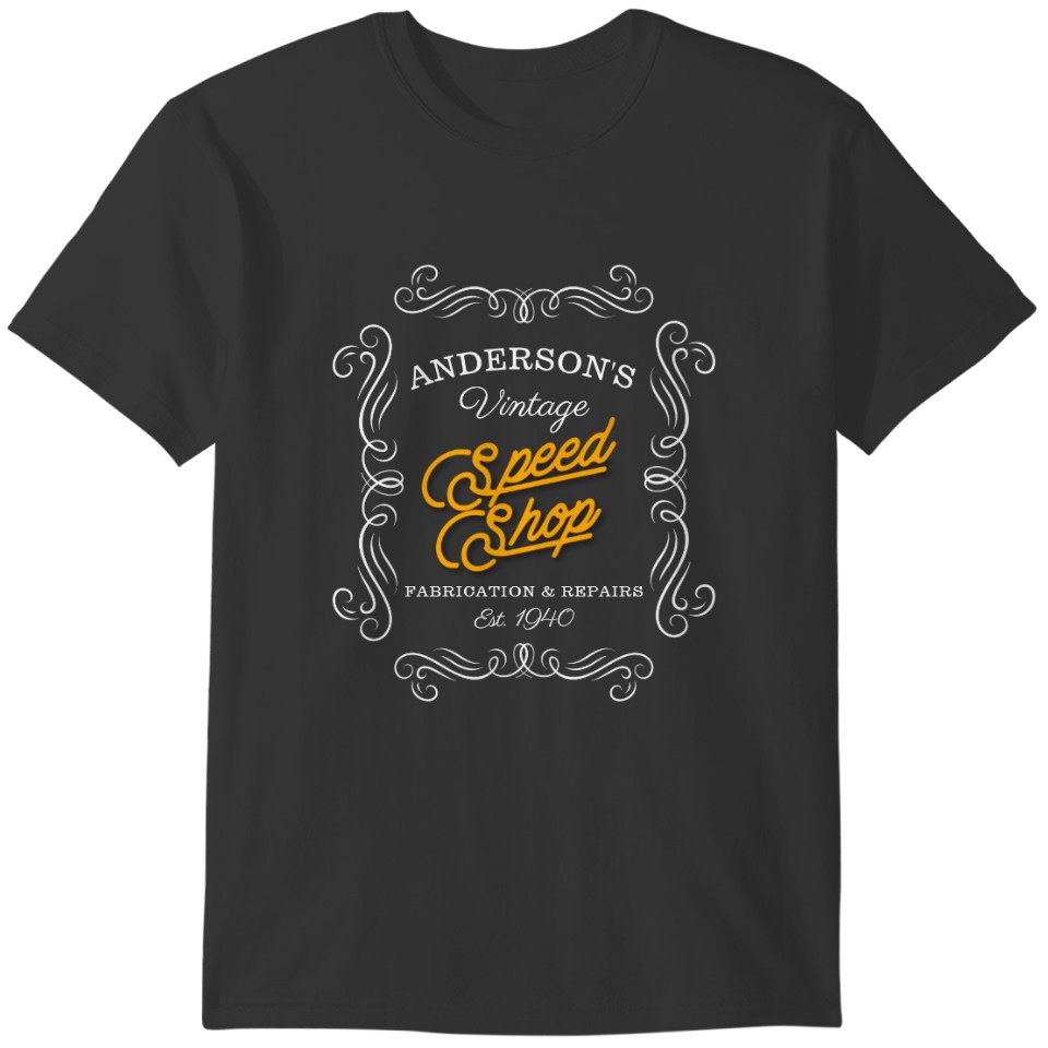 Speed Shop Any Name Gold Script Vintage Design T-shirt