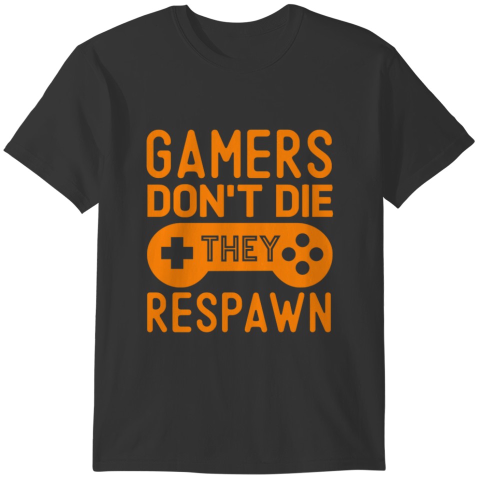 Funny Gamer Gift, Humor Geek Nerd Present Video Ga T-shirt