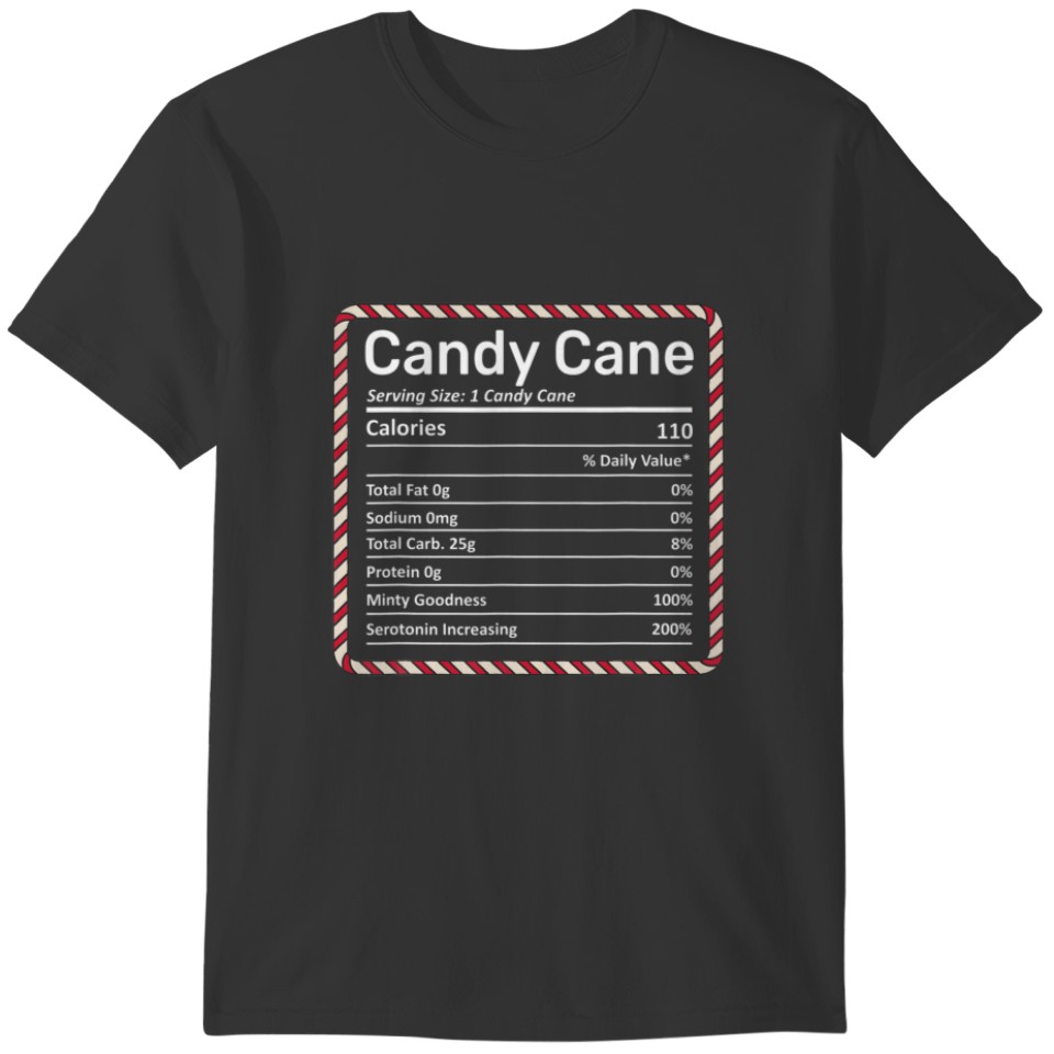 Candy Cane Nutrition Facts Funny Christmas Family T-shirt