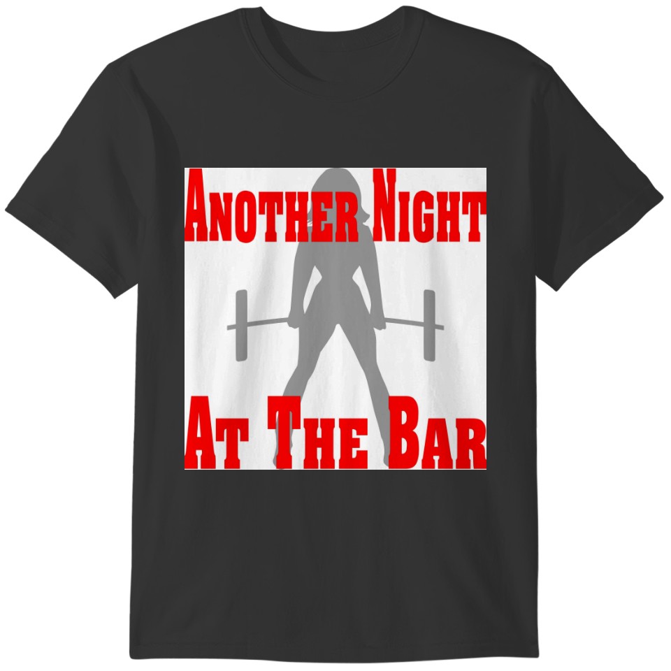 Her Another Night At The Bar T-shirt