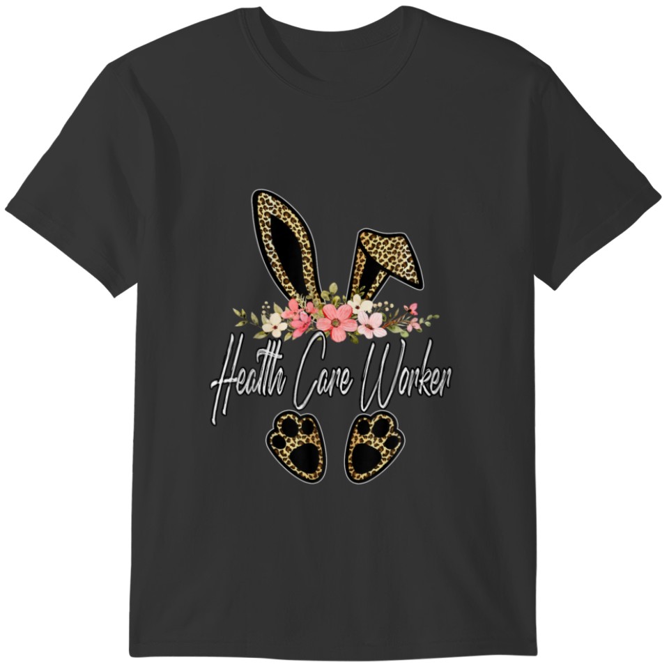 Leopard Bunny Health Care Worker Happy Easter Day T-shirt