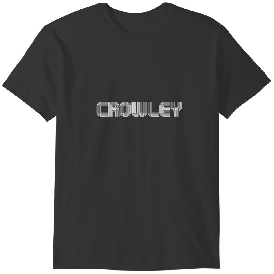 Crowley Name Family Retro 70S 80S Stripe Funny T-shirt