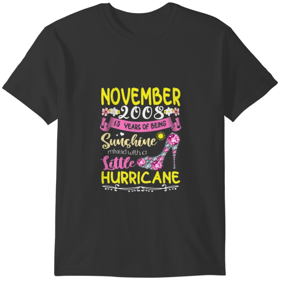 November Girls 2008 13 Years Old Awesome Since 200 T-shirt