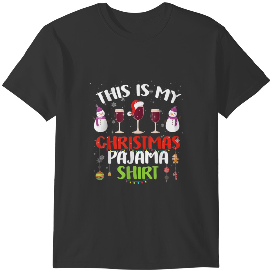 This Is My Christmas Pajama Wine Costume Drinking T-shirt