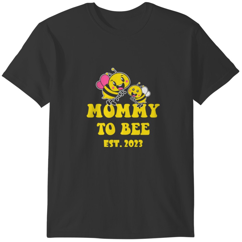 Mommy To Be Bee Est 2023 Pregnancy Matching Family T-shirt