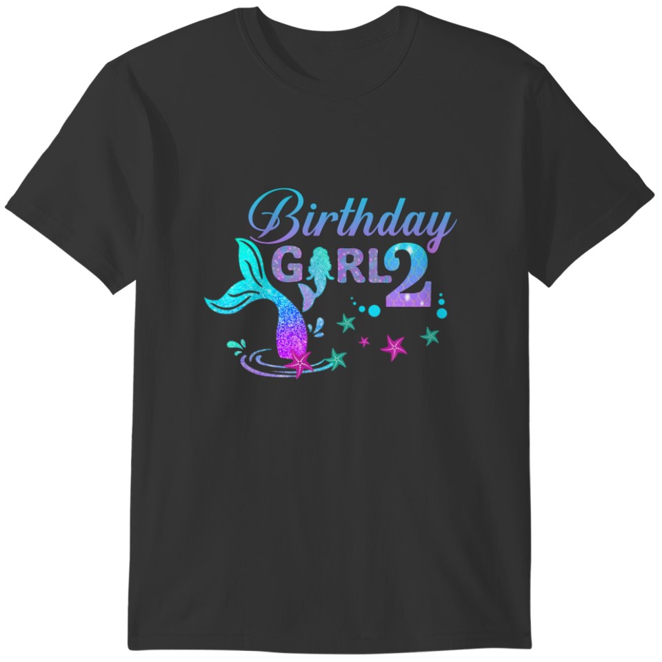 2 Years Old Gifts For Girl Mermaid Tail 2Nd Birthd T-shirt