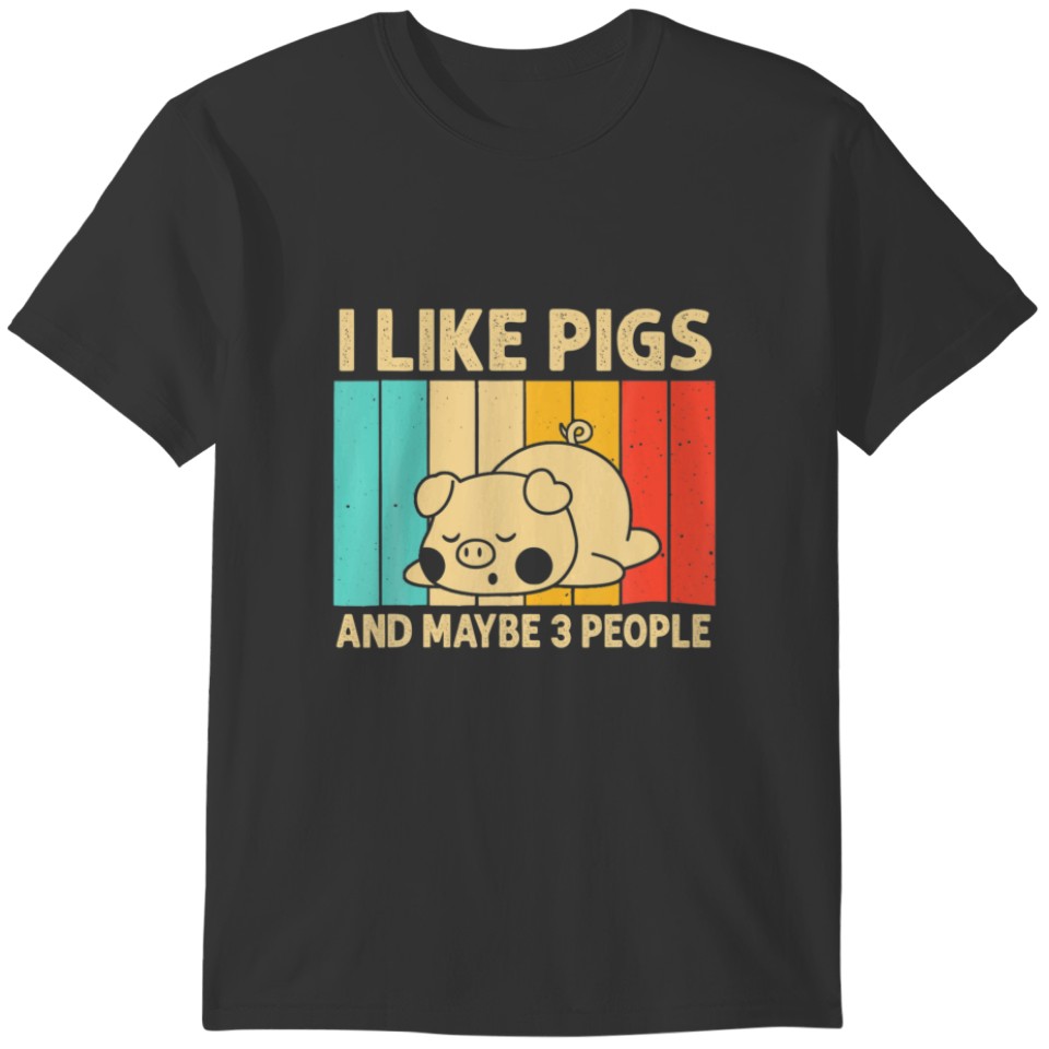 Funny Pigs Design Pigs Lover Men Women Animal Intr T-shirt