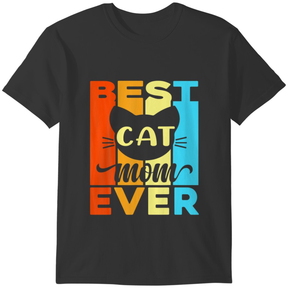 Best Cat Mom Ever With Retro Vintage For Women Mot T-shirt