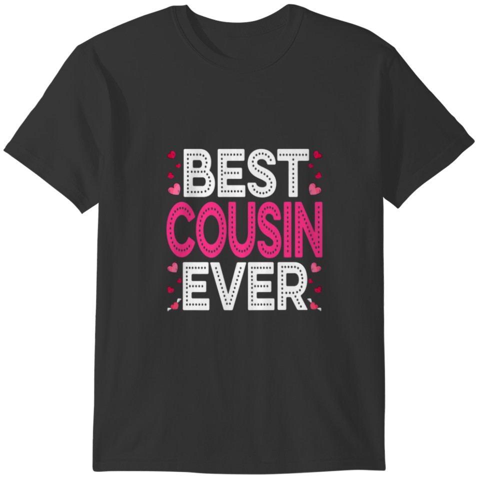 Best Cousin Ever Funny Heart Love Matching Family T-shirt