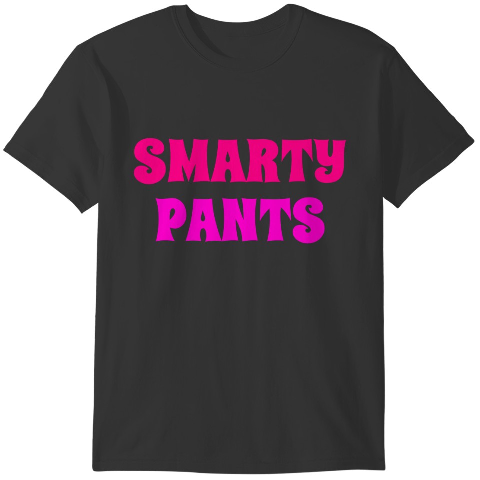 Women's novelty Tee SMARTY PANTS T-shirt