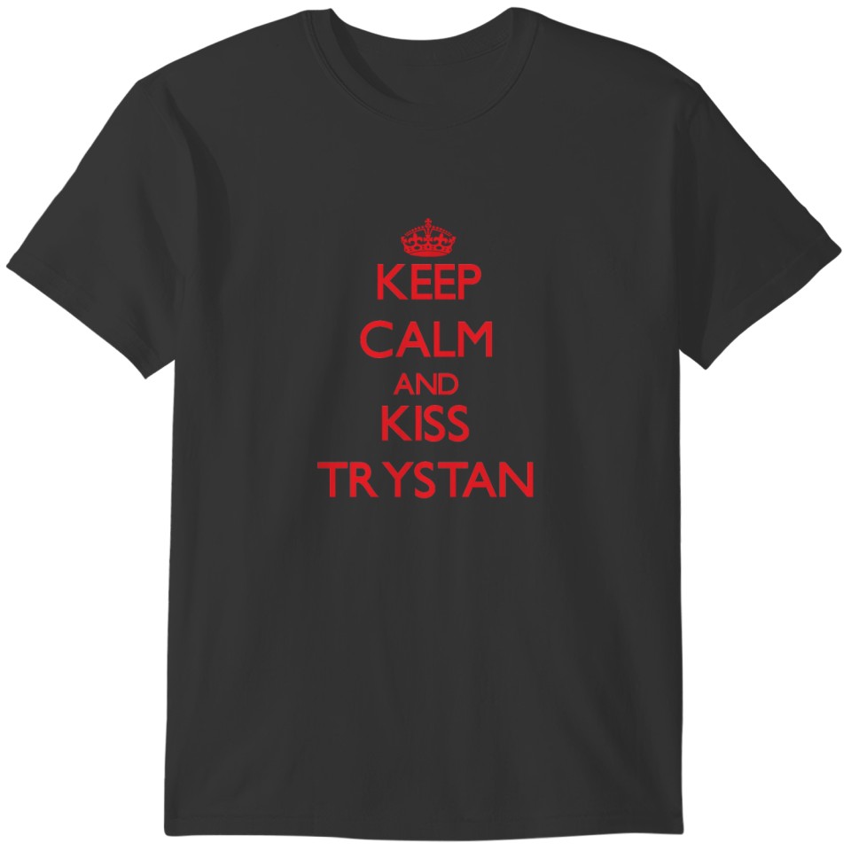 Keep Calm and Kiss Trystan T-shirt
