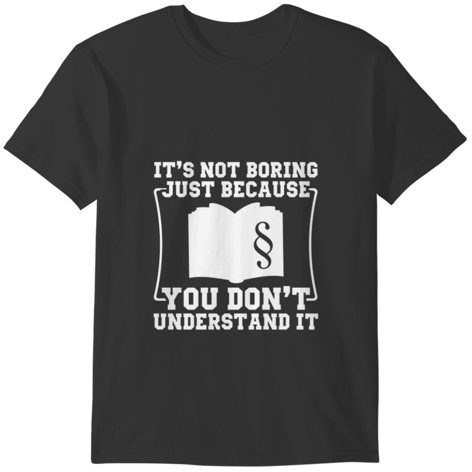 Gift Ideas for Lawyers | Attorney Law Students T-shirt