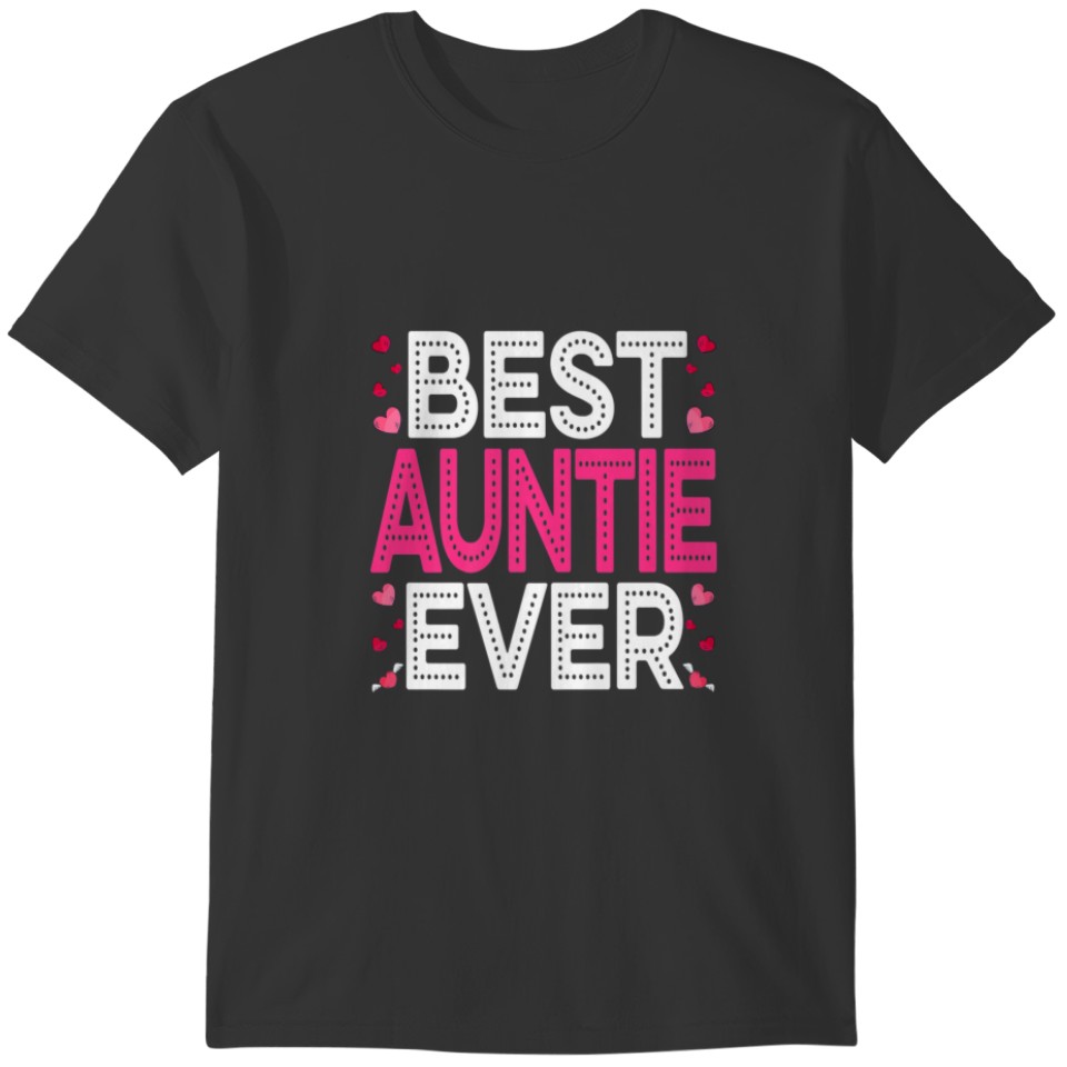 Best Auntie Ever Funny Heart Love Matching Family T-shirt