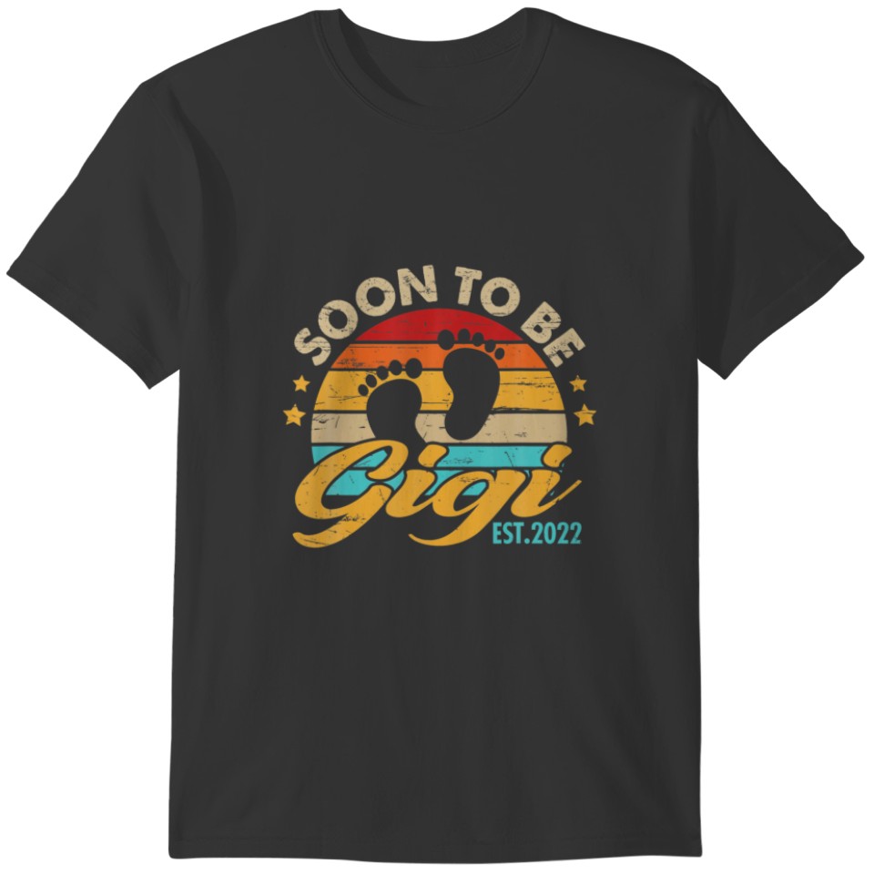 Soon To Be Gigi 2022 Funny Gift For Women Mother's T-shirt