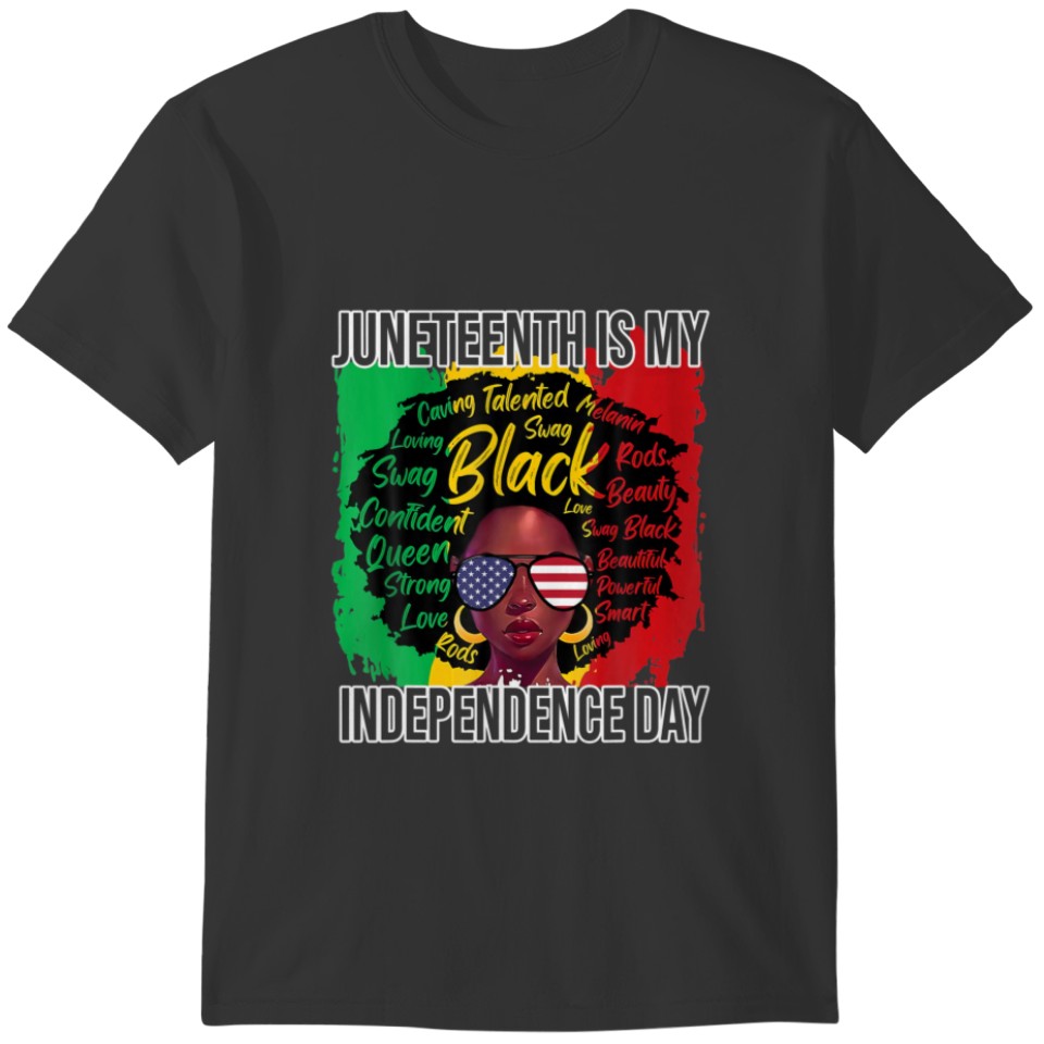 Juneteenth is My Independence Day Black History 4t T-shirt