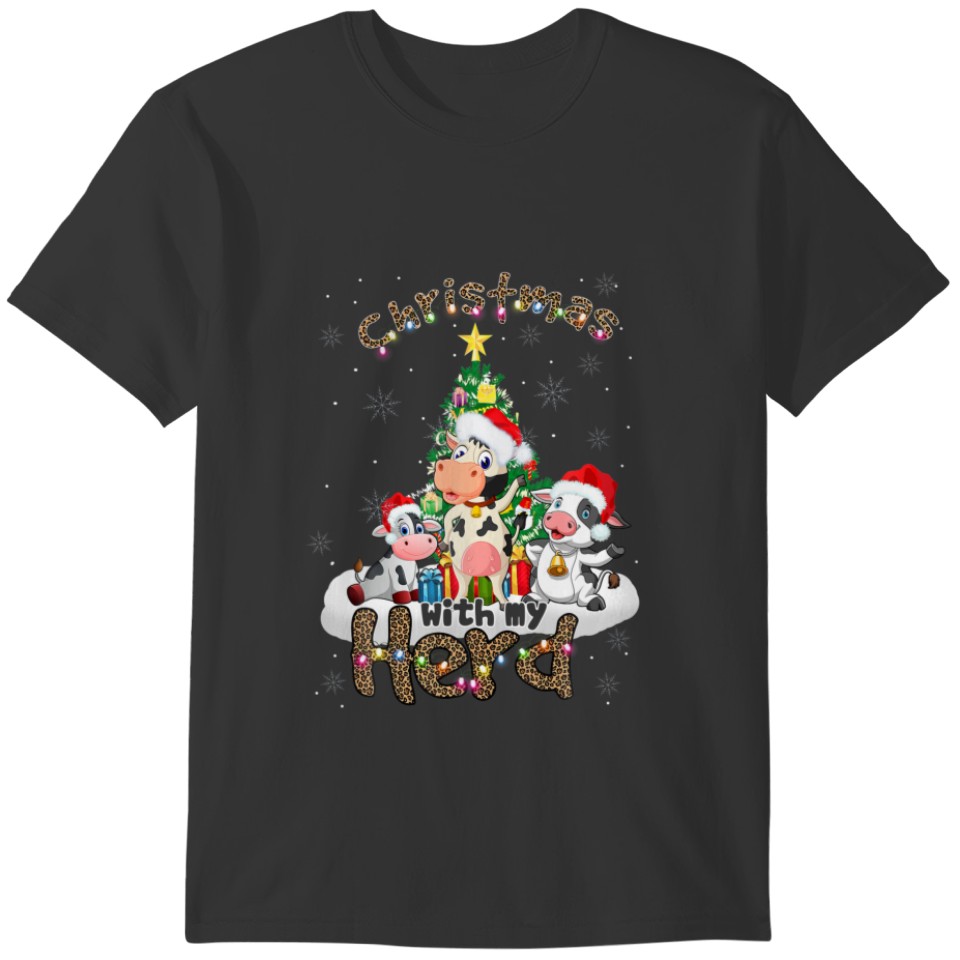 Christmas With My Herd Cow Cattle Farmer Funny Leo T-shirt