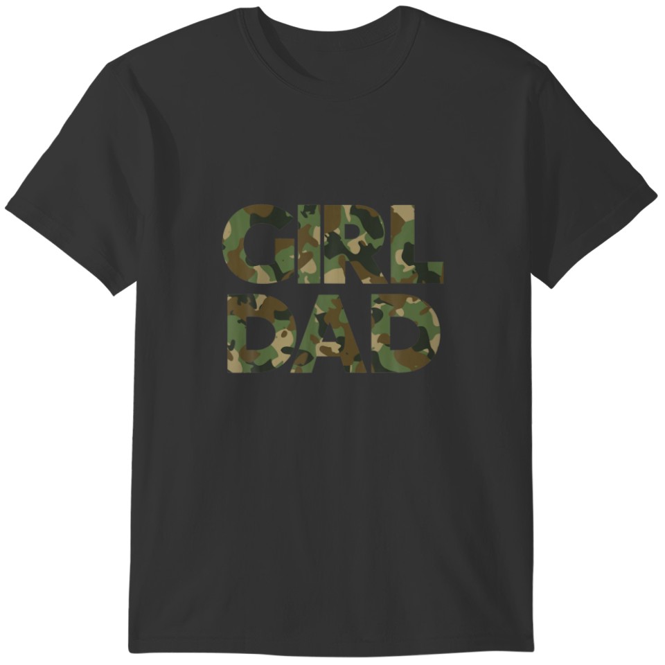 Girl Dad Camo For Men Dad Of Girl Outnumbered T-shirt