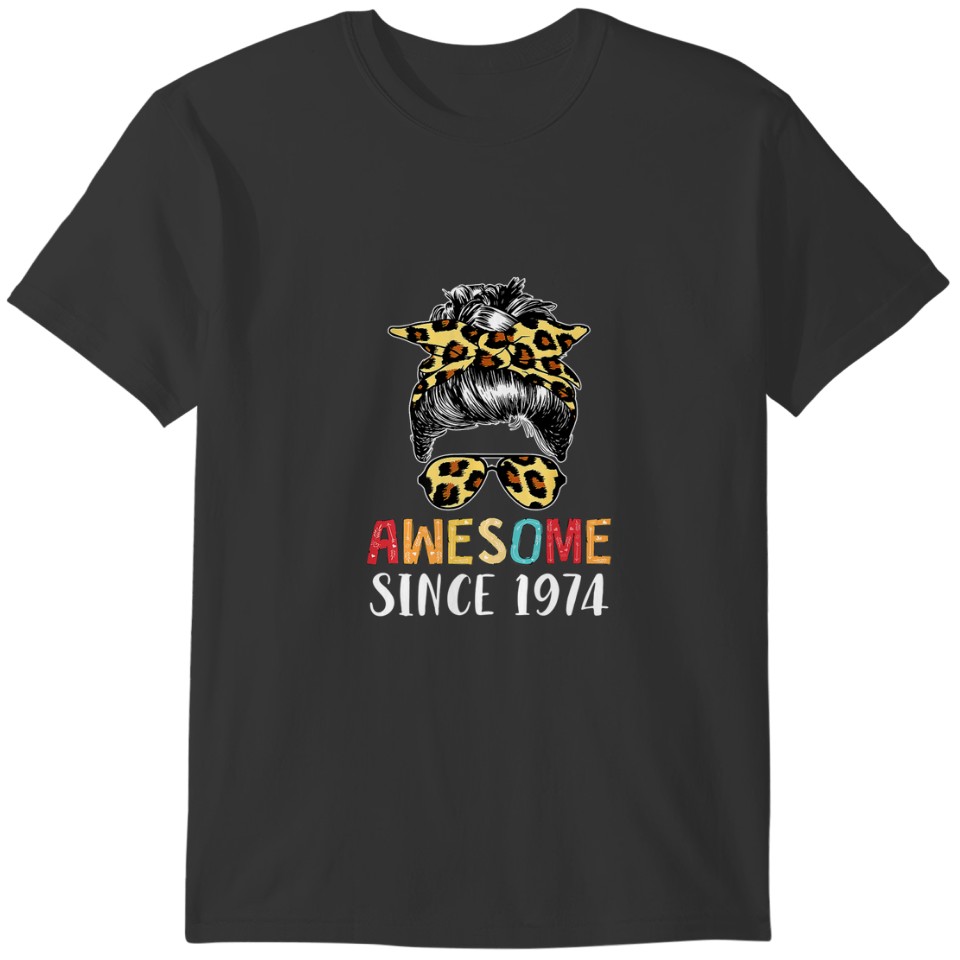48Th Birthday Girl Floral Leopard Messy Bun Awesom T-shirt
