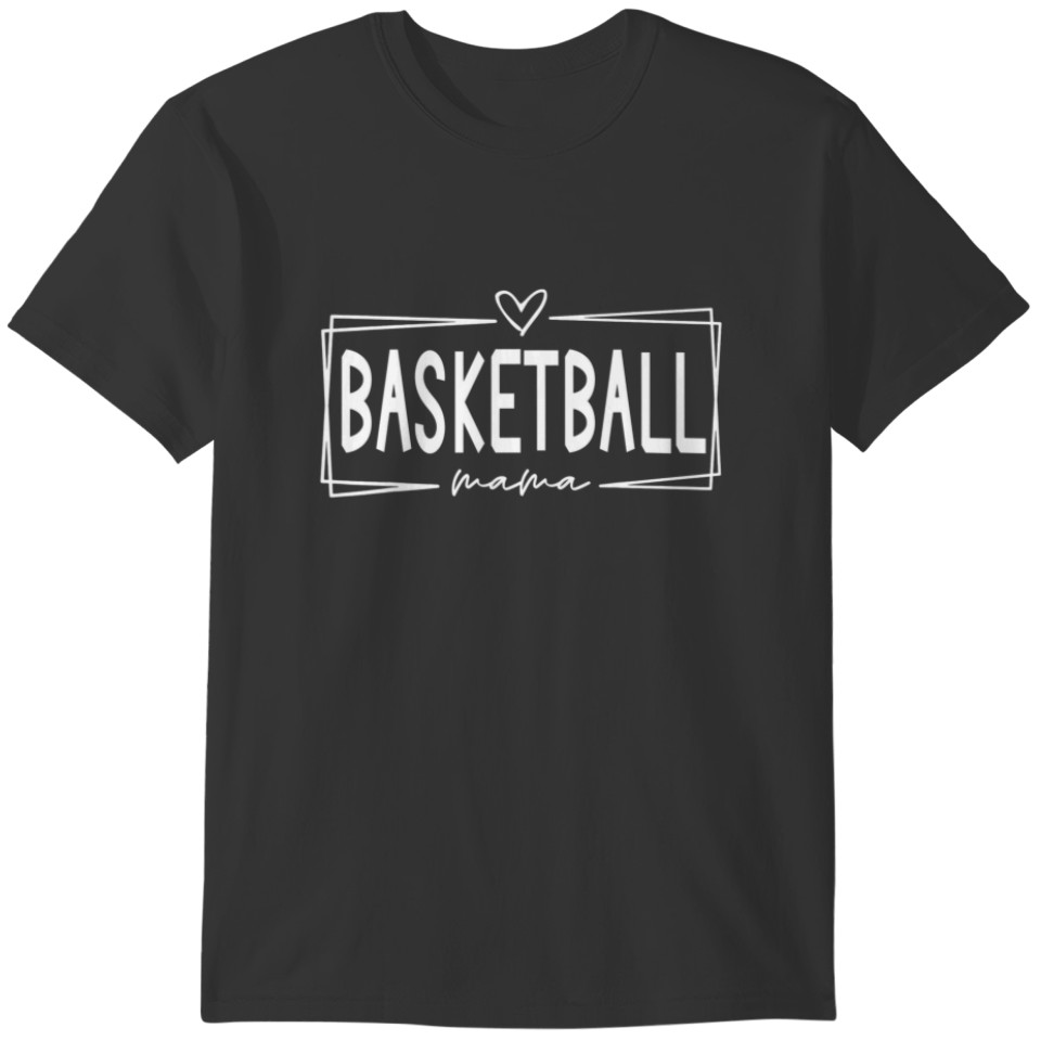 Womens Basketball Mom Life Mother's Day Gifts For T-shirt