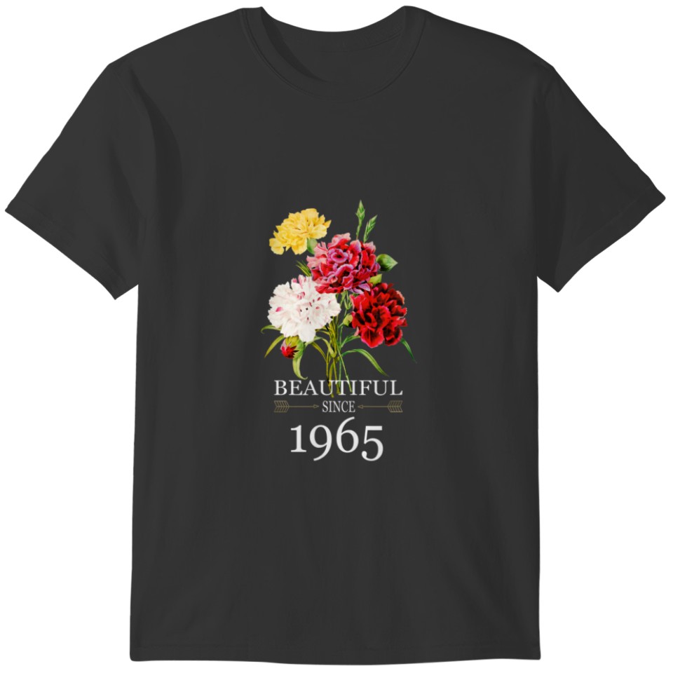 Beautiful Since 1965 Carnation Flowers Birthday Mo T-shirt