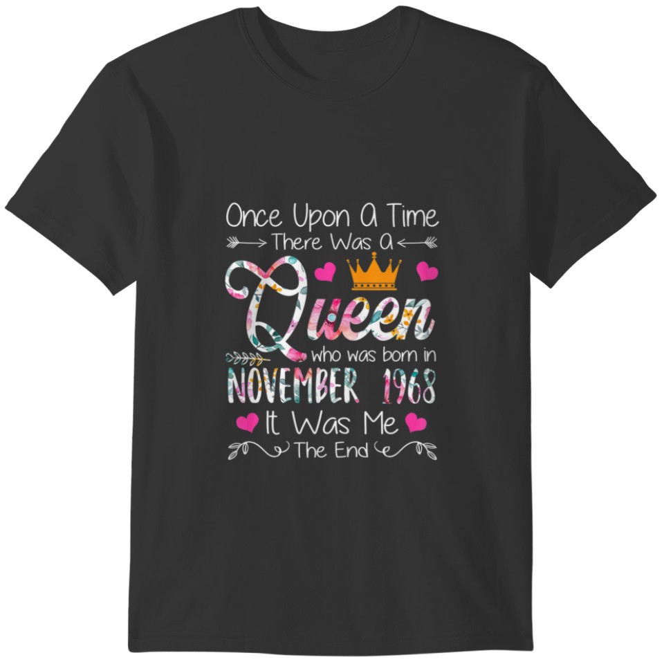 52 Years Birthday Girls 52nd Birthday Queen Novemb T-shirt