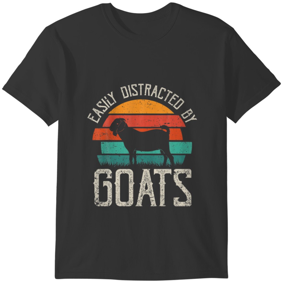 Easy Distracted By Goats Loves Goat T-shirt