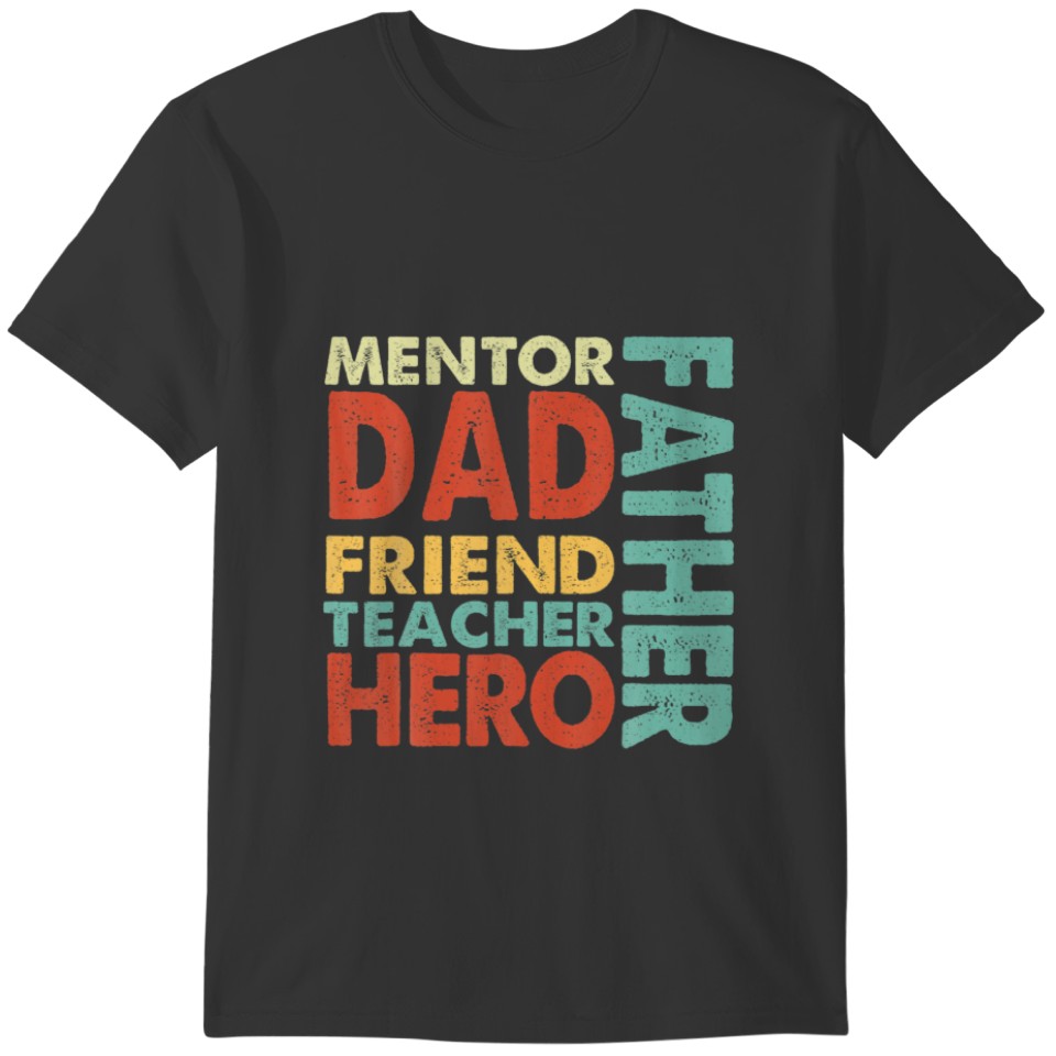 Retro Mentor Dad Friend Teacher Hero Happy Father' T-shirt
