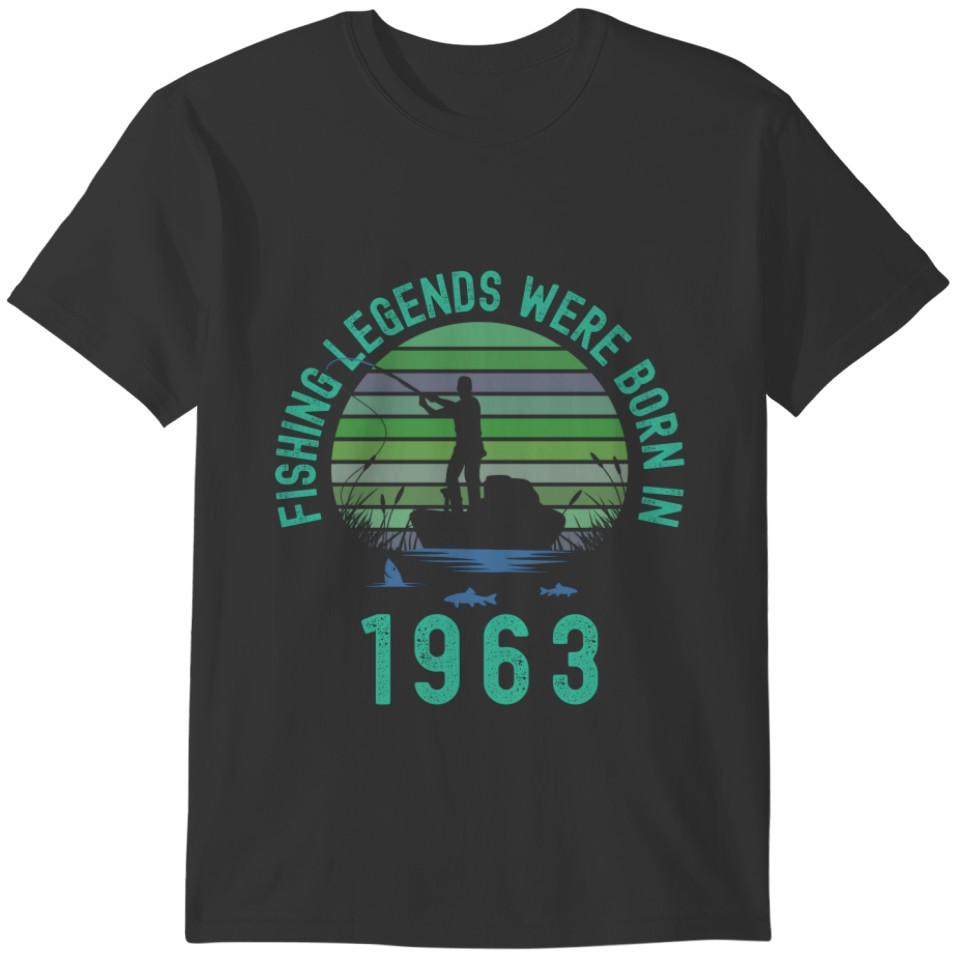 Fishing Legends Were Born In 1963 Sweat T-shirt