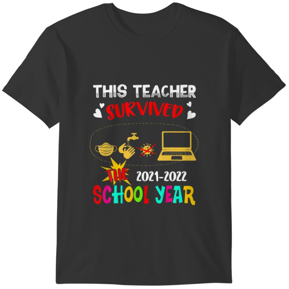 This Teacher Survived The 2021-2022 Fun School Tea T-shirt