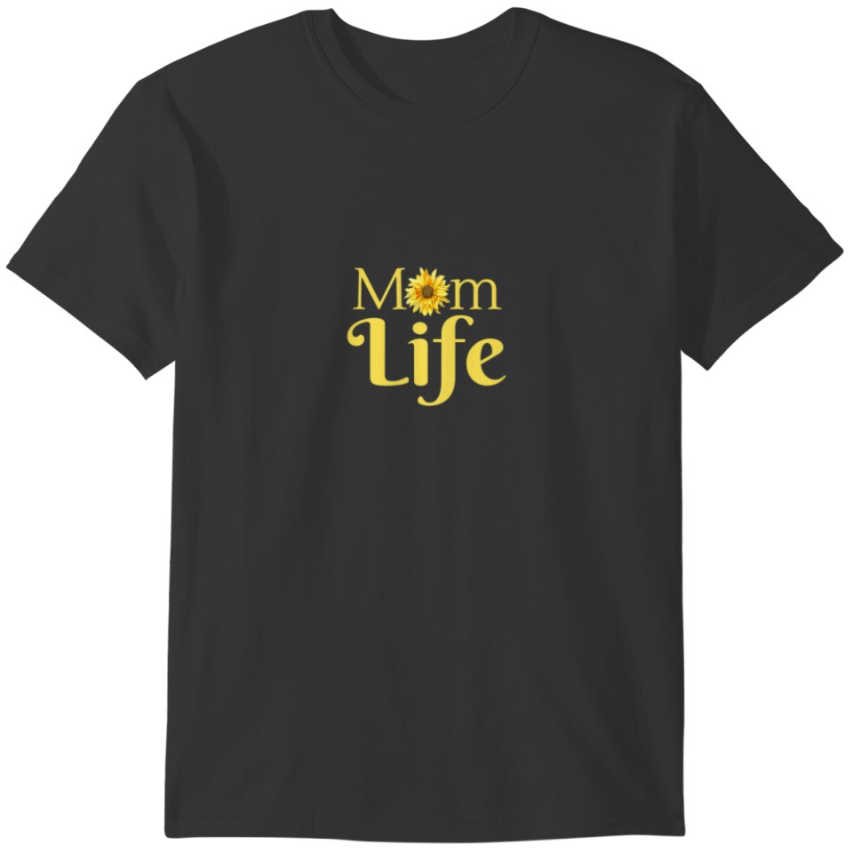 Womens Mother's Day Mom Life With Sunflower T-shirt