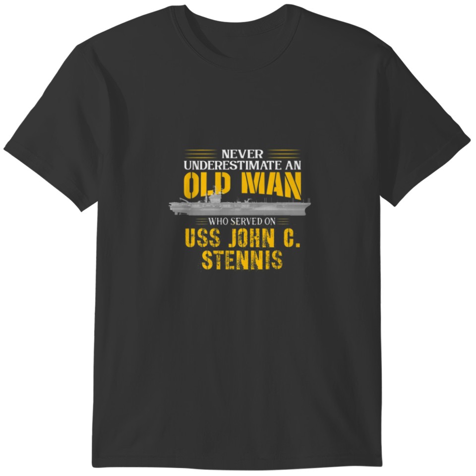 Never Underestimate USS John C. Stennis CVN-74 Car T-shirt