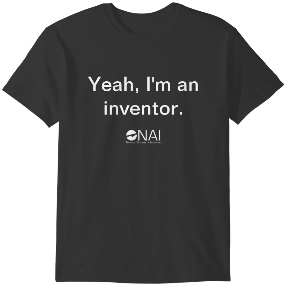 Women's "Yeah, I'm an Inventor Tee" - Black T-shirt