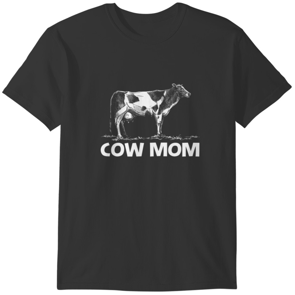 Funny Cow Design For Mom Mother Cattle Farmer Anim T-shirt