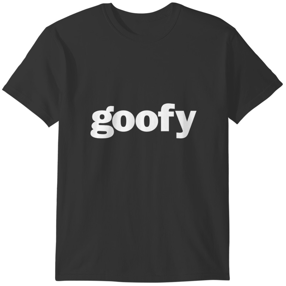 goofy - Word Series T-shirt