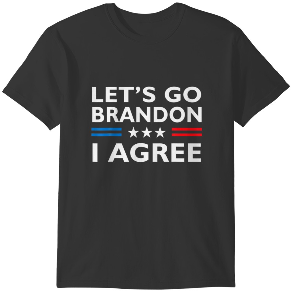 Brandon Won Let It Go Funny Anti-Trump Funny Polit T-shirt