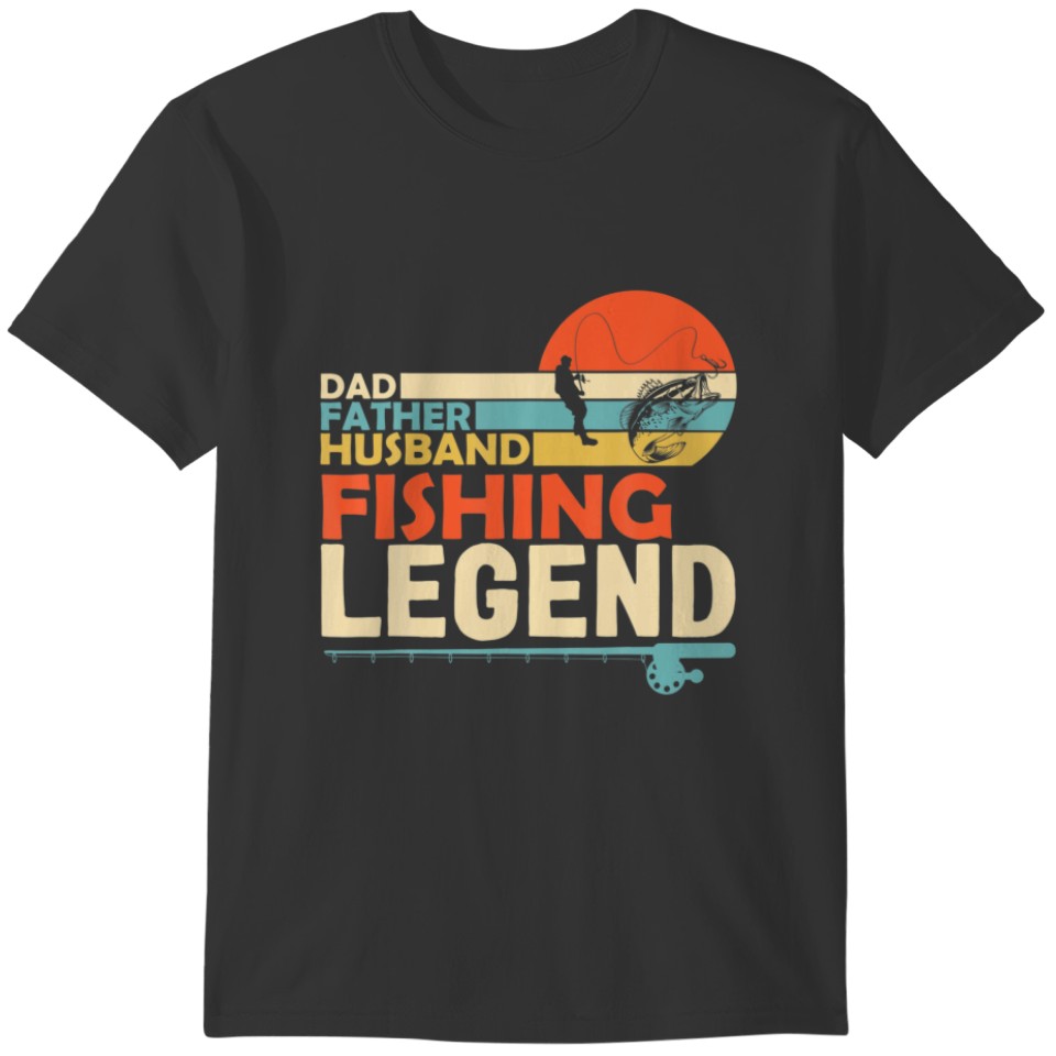 Mens Dad Father Husband Fishing Legend, Dad Fishin T-shirt