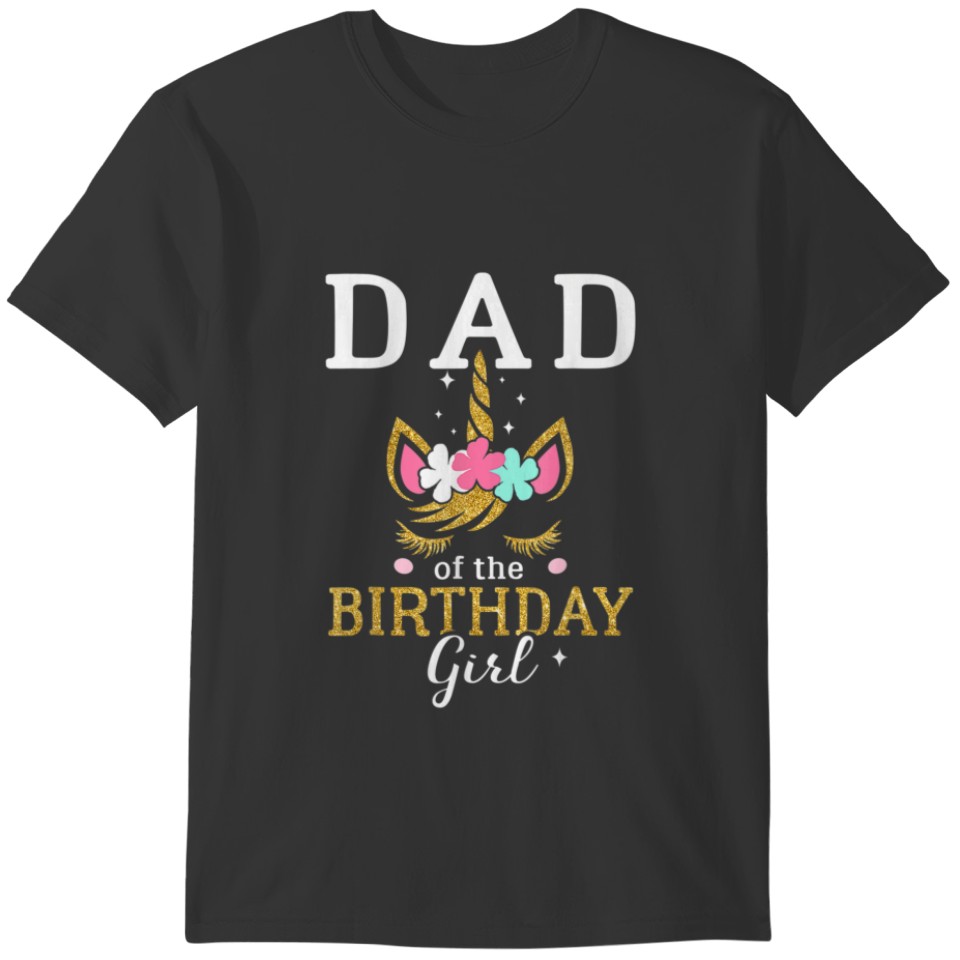 Science Dad Of The Birthday Girl Costume For Fathe T-shirt