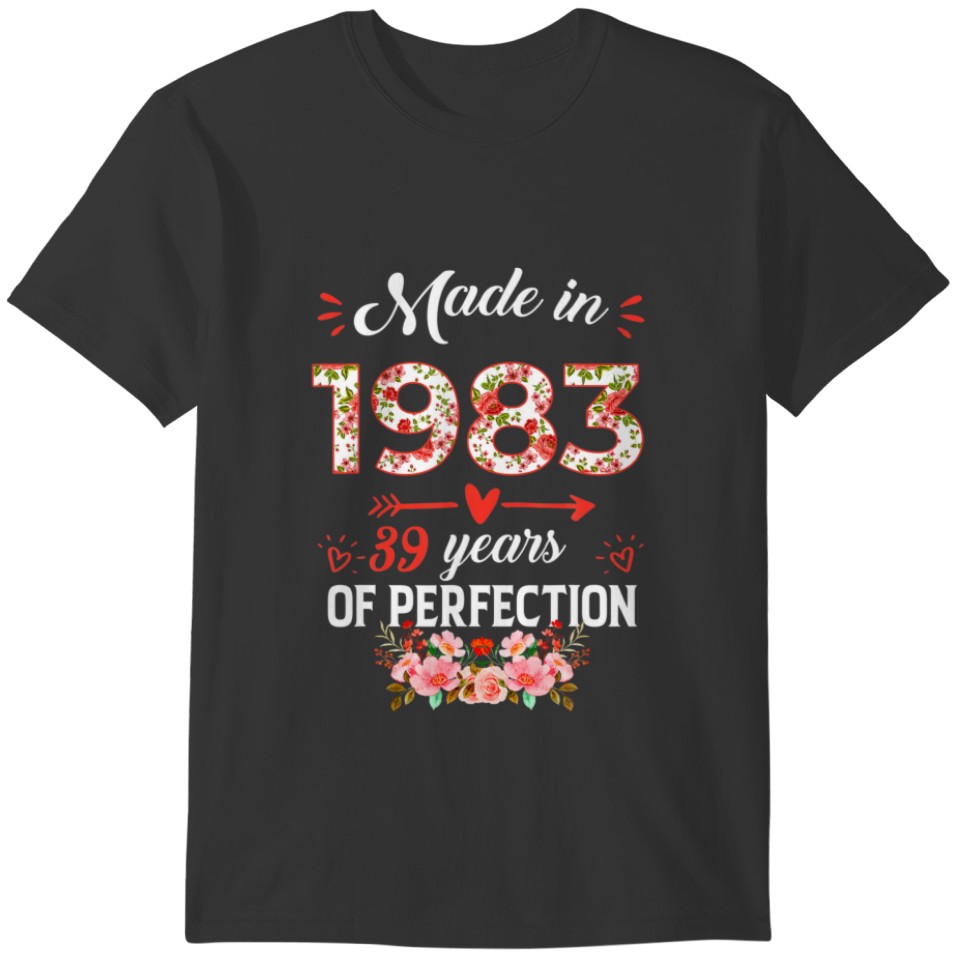 Made In 1983 Floral 39 Years Old 39Th Birthday Gif T-shirt