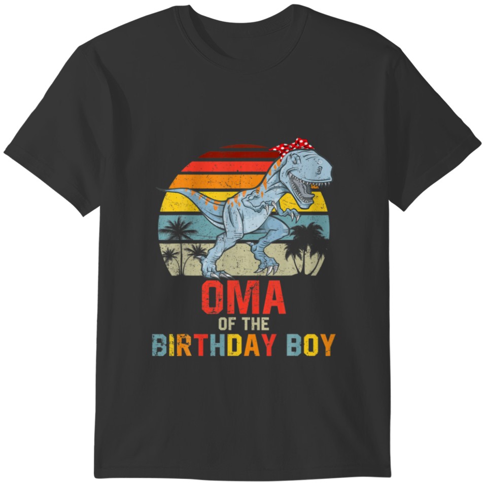 Oma Dinosaur Of The Birthday Boy Matching Family T-shirt