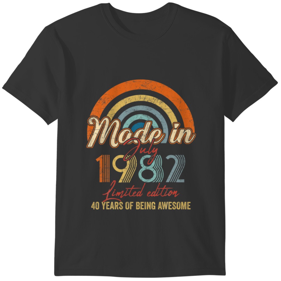 Made In July 1982 40 Year Old 40 Birthday Gifts Vi T-shirt