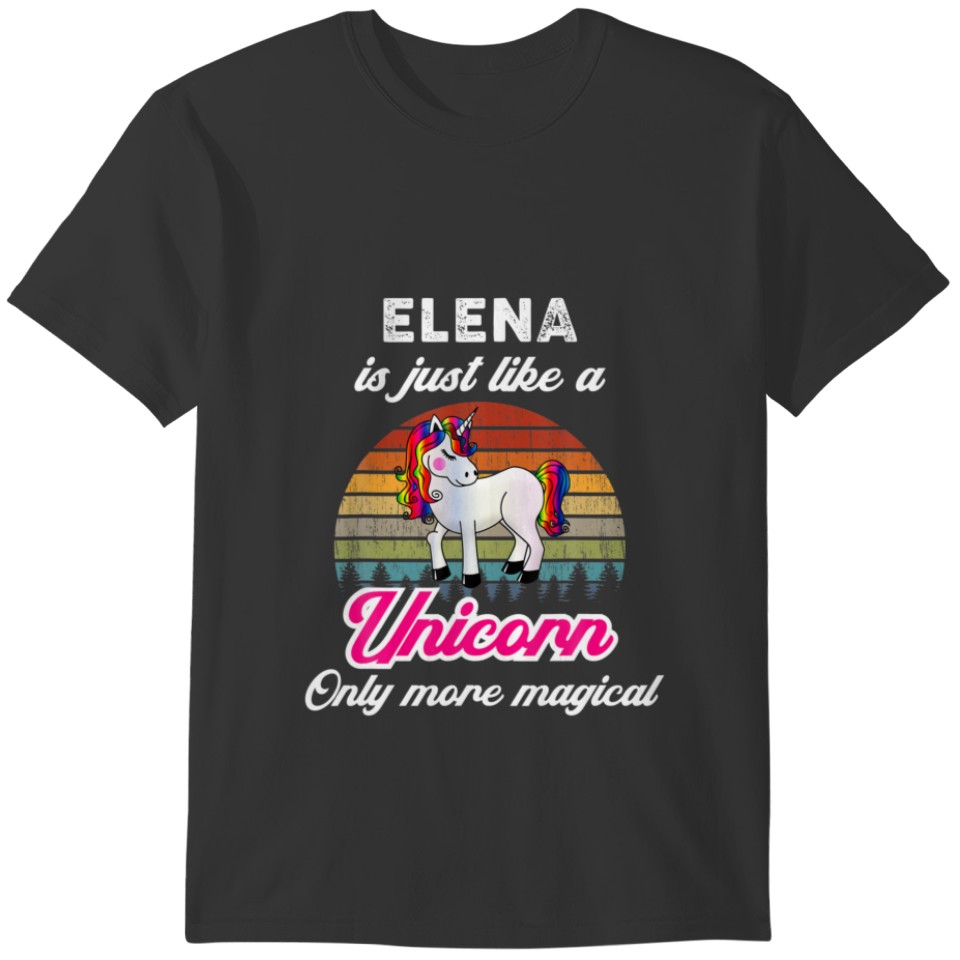 Elena Is Like A Unicorn Funny Women, Girl / Baby N T-shirt