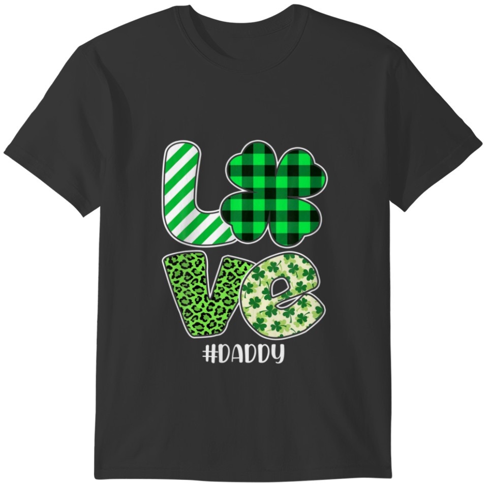 Love Daddy Green Plaid Leopard Shamrock St Patrick T-shirt