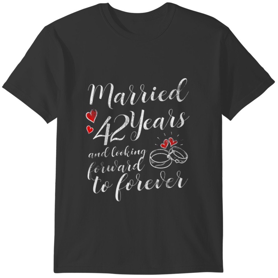 42 Year Wedding Anniversary Him Her Just Married 4 T-shirt