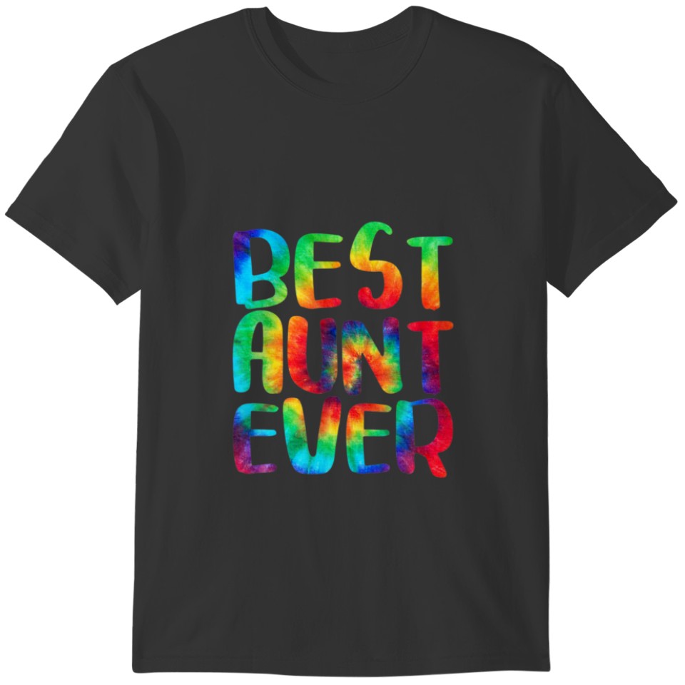 Womens Tie Dye Best Aunt Ever Auntie T-shirt
