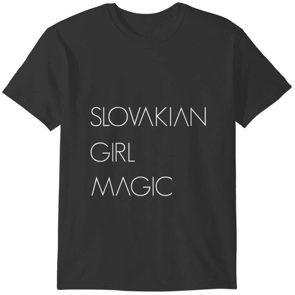 Slovakian Girl Magic Slovak Woman Gift T-shirt