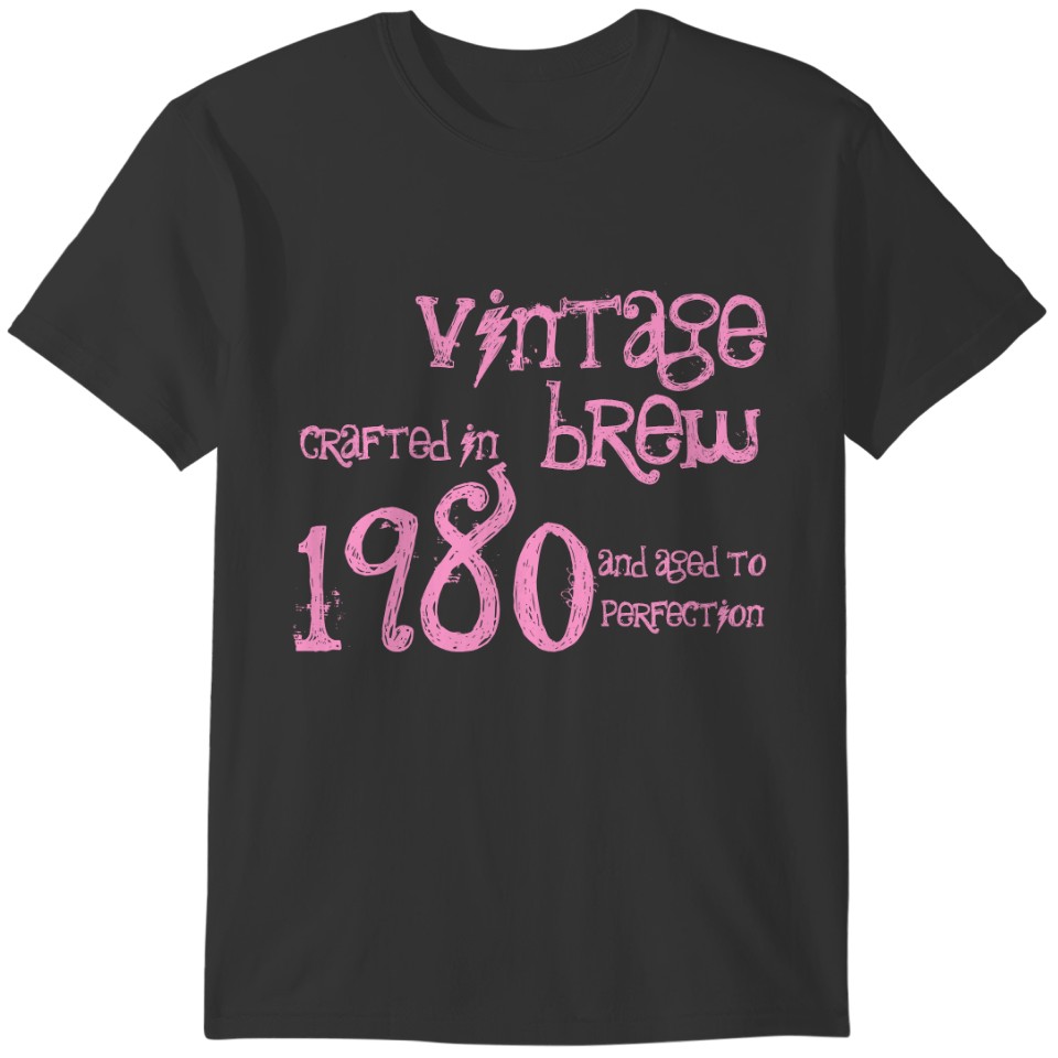 1980 Birthday Year Vintage Brew Gift for Her T-shirt