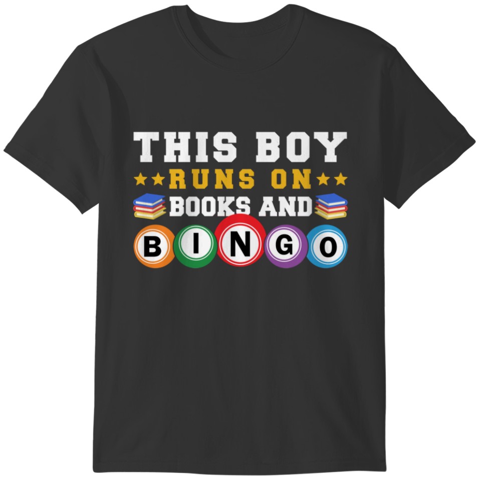 This Boy Runs On Books And Bingo Funny Lucky T-shirt